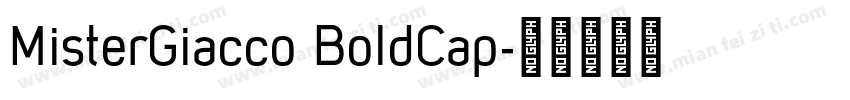 MisterGiacco BoldCap字体转换
